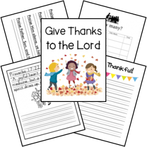 Give Thanks to the Lord Unit Study - Homeschool Share